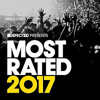 Various  Artists – Defected Presents Most Rated 2017