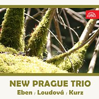 Nové pražské trio – Nové pražské trio (Eben, Loudová, Kurz)