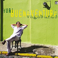 Yuri Buenaventura – Vagabundo