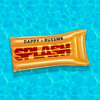 Dappy & RussMB – Splash