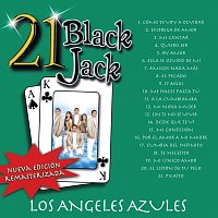 Los Ángeles Azules – 21 Black Jack [Nueva Edición Remasterizada]