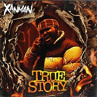 Xanman – True Story