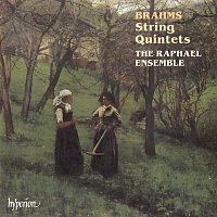 Raphael Ensemble – Brahms: String Quintets Nos. 1 & 2
