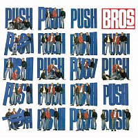 Bros. – Push (Deluxe Edition)