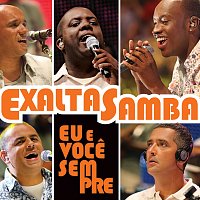 Exaltasamba, Pericles – Eu e Voce Sempre