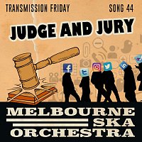Melbourne Ska Orchestra – Judge And Jury