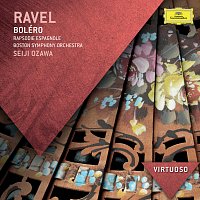 Boston Symphony Orchestra, Seiji Ozawa – Ravel: Boléro; Rapsodie Espagnole