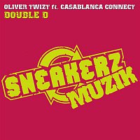 Oliver Twizt – Double D (feat. Casablanca Connect)