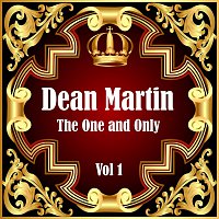 Dean Martin – Dean Martin: The One and Only Vol 1