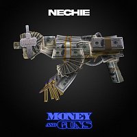 Nechie, Chi Chi – Money And Guns