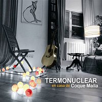 Coque Malla – Termonuclear en casa de Coque Malla