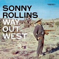 Sonny Rollins – Way Out West [Deluxe Edition]