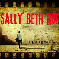 Gerald Gradwohl Trio – Sally Beth Roe