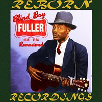 Blind Boy Fuller – Remastered 1935-1938, Vol.3 (HD Remastered)