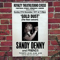 Sandy Denny – Gold Dust - Live At The Royalty (The Final Concert)