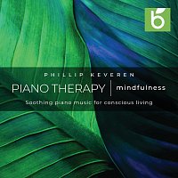Phillip Keveren – Piano Therapy: Mindfulness