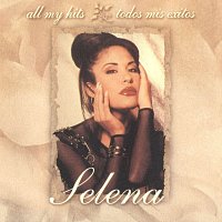 Selena – All My Hits: Todos Mis Exitos