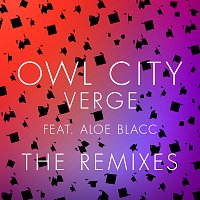 Owl City, Aloe Blacc – Verge [The Remixes]