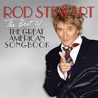 Rod Stewart – The Best Of... The Great American Songbook