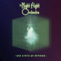 The Night Flight Orchestra – Sad State of Affairs