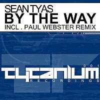 Sean Tyas – By The Way