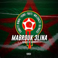 Ismo, Biwai, YONII, Riffi, Mr. Crazy, DJ Nassi – Mabrouk 3Lina
