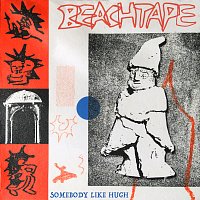 Beachtape – Somebody Like Hugh