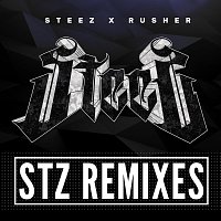 Steez, Rusher – Stz Remixes
