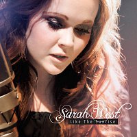 Sarah West – Like The Sunrise