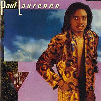 Paul Laurence – Haven't You Heard [Expanded Version]