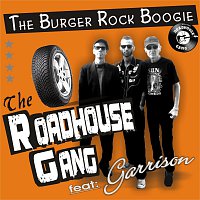 The Roadhouse Gang – The Burger Rock Boogie (feat. Garrison)