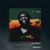 Omani ReigN, Timothy Dylan – Jah Love