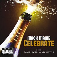 Mack Maine, Talib Kweli, Lil Wayne – Celebrate