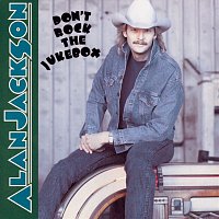 Alan Jackson – Don`t Rock The Jukebox