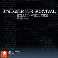 Roland Wiesinger – Struggle For Survival EP