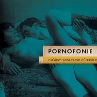 Přední strana obalu CD Počátky pornofonie v Čechách