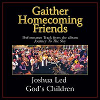 Bill & Gloria Gaither – Joshua Led God's Children [Performance Tracks]