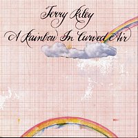 Terry Riley – Terry Riley: A Rainbow In Curved Air; Poppy Nogood and the Phantom Band