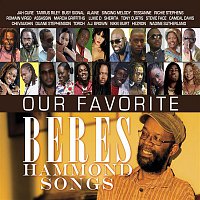 Various Artists.. – Our Favorite Beres Hammond Songs