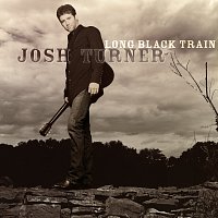 Josh Turner – Long Black Train