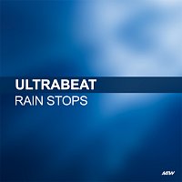Ultrabeat – Rain Stops