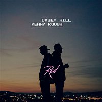 DASEY HILL & Kenny Rough – Red