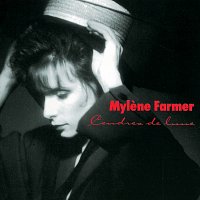 Mylene Farmer – Cendres De Lune