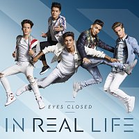 In Real Life – Eyes Closed