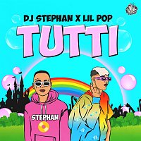 DJ Stephan, Lil PoP – Tutti
