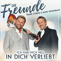 Die Freunde – Ich hab mich neu in dich verliebt