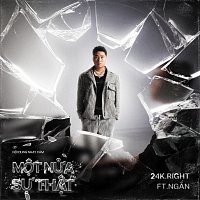 24k.Right, Ng?n, Hipz – M?t N?a S? Th?t