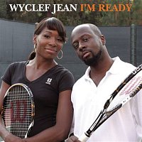 Wyclef Jean – I'm Ready