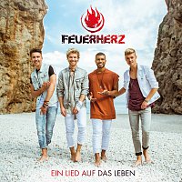 Feuerherz – Ein Lied auf das Leben