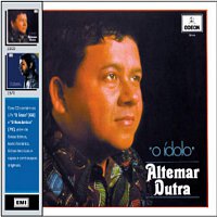 Altemar Dutra – Nosso Idolo & O Romantico